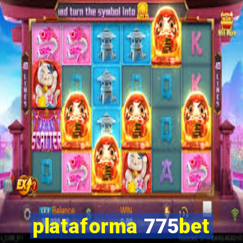 plataforma 775bet